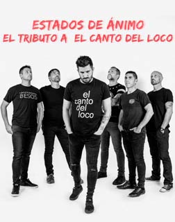 ESTADOS DE &Aacute;NIMO - El Tributo a El Canto del Loco - Concierto Tributo